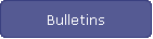 Bulletins